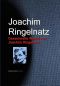 [Gesammelte Werke 01] • Joachim Ringelnatz · Gesammelte Werke